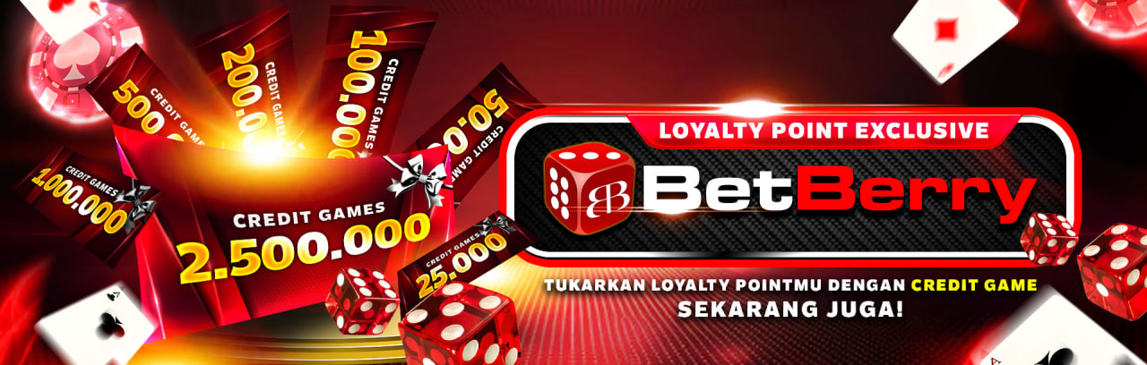LOYALTY POINT EXCLUSIVE BETBERRY