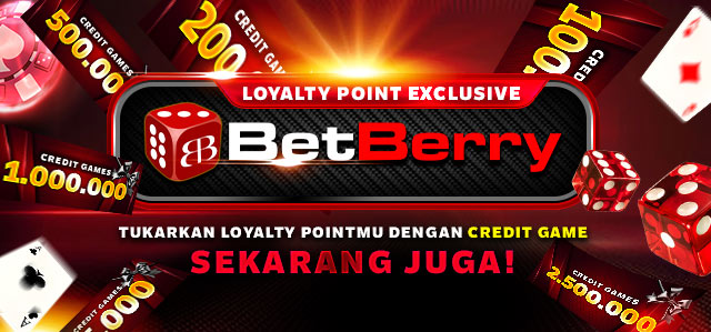LOYALTY POINT EXCLUSIVE BETBERRY