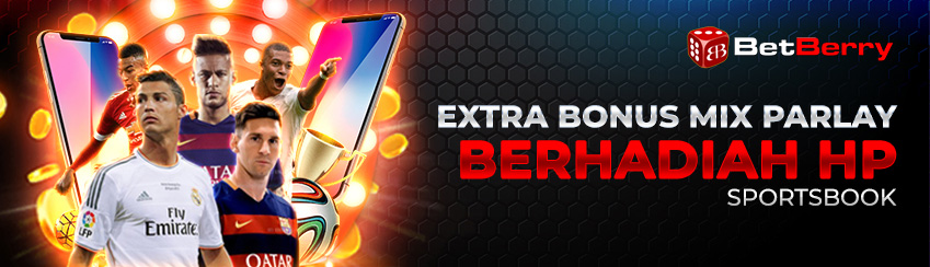 Extra Bonus Mix Parlay Berhadiah Handphone Sportsbook