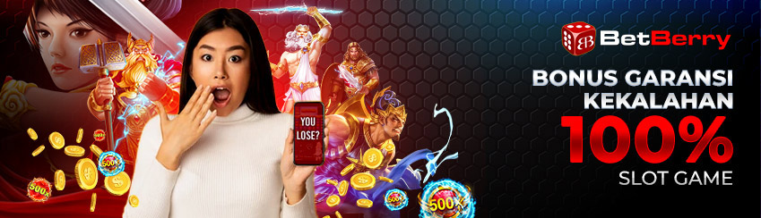 Bonus Garansi Kekalahan 100% Slot Games