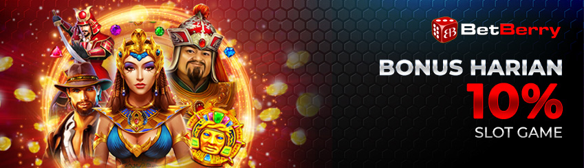 Slot Game Bonus Deposit Harian 10%